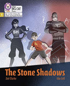 The Stone Shadows 