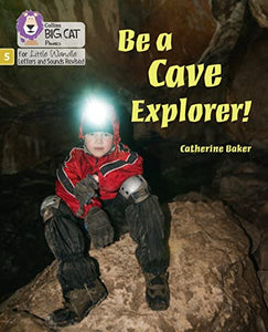 Be a Cave Explorer 