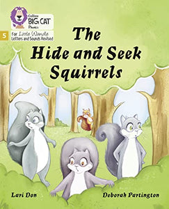 The Hide and Seek Squirrels 