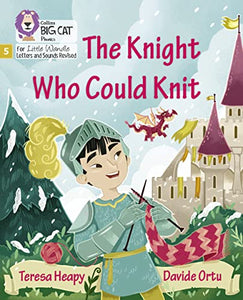 The Knight Who Could Knit 