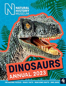 Natural History Museum Dinosaurs Annual 2023 