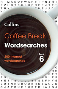 Coffee Break Wordsearches Book 6 