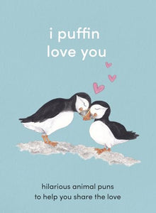 I Puffin Love You 