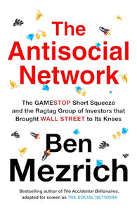 The Antisocial Network: GameStop VS Wall Street 