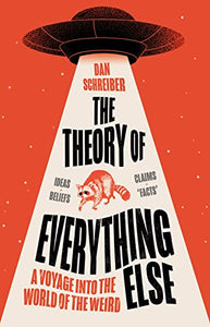 The Theory of Everything Else 