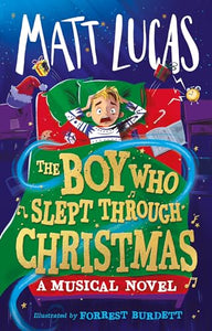 The Boy Who Slept Through Christmas 