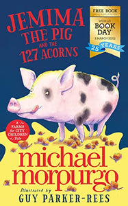 Jemima the Pig and the 127 Acorns 