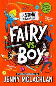 Stink: Fairy vs Boy 