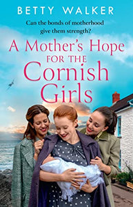 A Mother’s Hope for the Cornish Girls 