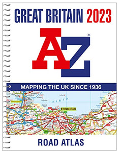 Great Britain A-Z Road Atlas 2023 (A4 Spiral) 