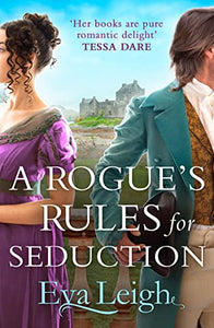 A Rogue’s Rules for Seduction 