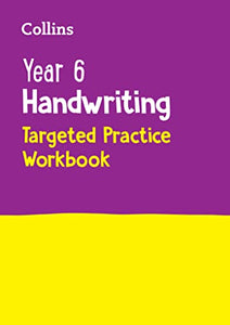 Year 6 Handwriting Targeted Practice Workbook 