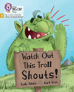 Watch Out This Troll Shouts! 