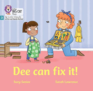 Dee Can Fix it 