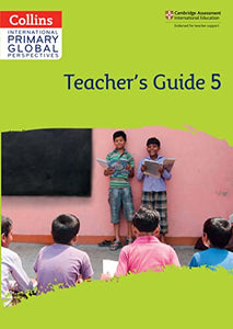 Cambridge Primary Global Perspectives Teacher's Guide: Stage 5 