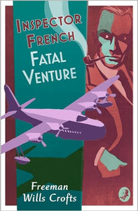 Inspector French: Fatal Venture 