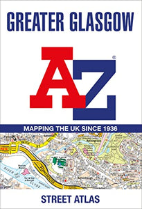 Greater Glasgow A-Z Street Atlas 