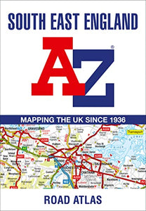 South East England A-Z Road Atlas 