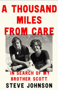 A Thousand Miles From Care 