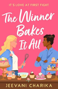 The Winner Bakes It All 