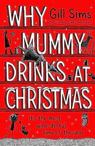 Why Mummy Drinks at Christmas 
