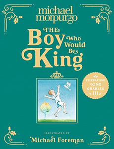 The Boy Who Would Be King 