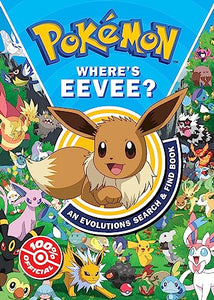 Pokémon Where’s Eevee? An Evolutions Search and Find Book 