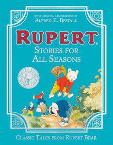 Rupert Stories for All Seasons 