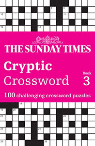 The Sunday Times Cryptic Crossword Book 3 