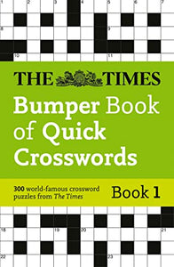 The Times Bumper Book of Quick Crosswords Book 1 