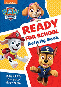 PAW Patrol Ready for School Activity Book 