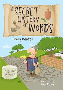 A Secret History of Words 