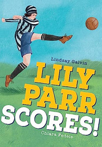 Lily Parr Scores! 