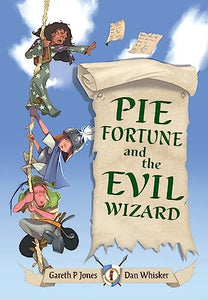 Pie Fortune and the Evil Wizard 