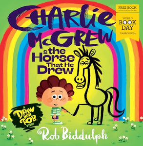 Charlie McGrew & The Horse That He Drew 