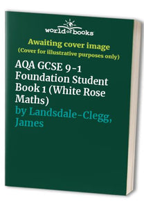 AQA GCSE 9-1 Foundation Student Book 1 