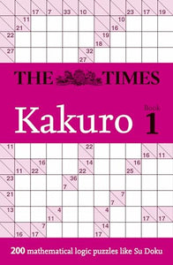 The Times Kakuro Book 1 