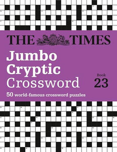 The Times Jumbo Cryptic Crossword Book 23 