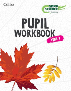 Snap Science Pupil Workbook Year 1 