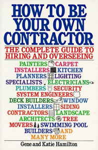 How to be Your Own Contractor 