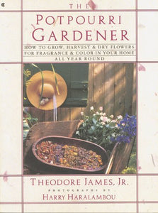 The Potpourri Gardener 