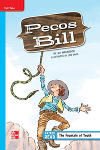 Reading Wonders Leveled Reader Pecos Bill: On-Level Unit 4 Week 1 Grade 5 