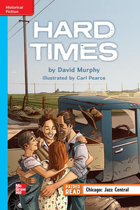 Reading Wonders Leveled Reader Hard Times: On-Level Unit 5 Week 2 Grade 5 