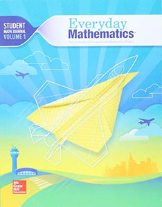 Everyday Mathematics 4, Grade 5, Student Math Journal 1 