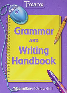 Grammar and Writing Handbook, Grade 5 (Treasures) 