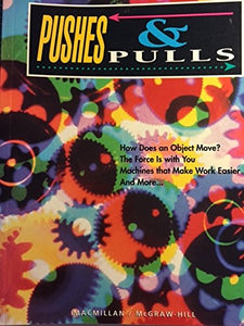 Pushes and Pulls: Student Book Gr 3. 