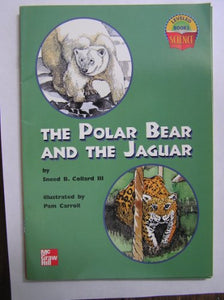 The Polar Bear and the Jaguar (Science Leveled Books) 