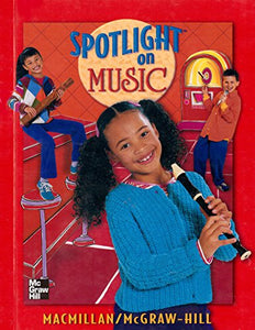 Spotlight on Music [Grade 3] 