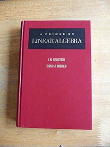 A Primer on Linear Algebra 