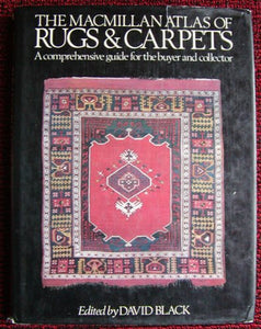 The Macmillan Atlas of Rugs & Carpets 